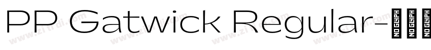 PP Gatwick Regular字体转换